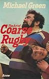 The art of coarse rugby ; or, Any number can play