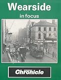 Wearside in focus : including Seaburn, Sunderland, Ryhope, Herrington, Washington