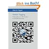 Mobile Tagging: Potenziale von QR-Codes im Mobile Business