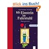 Mit Einstein im Fahrstuhl: Physik genial erkl�rt