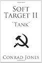 Soft Target II: `Tank`