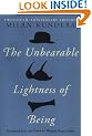 The Unbearable Lightness of Being: Twentieth Anniversary Edition