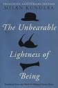 The Unbearable Lightness of Being: Twentieth Anniversary Edition