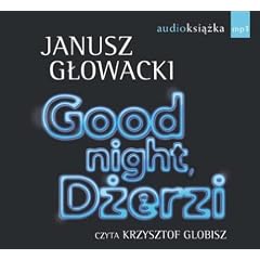 Good night  Dzerzi