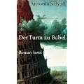 Der Turm zu Babel: Roman