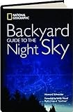 Backyard guide to the night sky