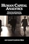Human Capital Analytics: Measuring and Improving Learning and Talent Impact