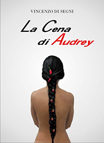 La Cena di Audrey (Italian Edition)