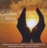 Goldene Mitte, 1 Audio-CD - Vadim Tschenze