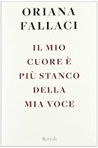 Il mio cuore è più stanco della mia voce Il mio cuore è più stanco della mia voce