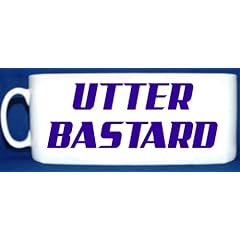 MUG 1273 UTTER BASTA*D FUNNY RETRO RUDE QUAILTY MUG