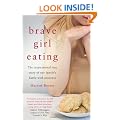 Brave Girl Eating: The inspirational true story of one family's battle with anorexia