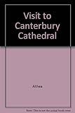 A visit to Canterbury Cathedral