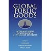 Global Public Goods: International Cooperation in the 21st Century