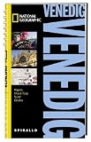 NATIONAL GEOGRAPHIC Spirallo Reisef&uuml;hrer Venedig: Magazin - Infos & Tipps - Touren - Sally Roy, Carla Capalbo