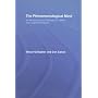 The Phenomenological Mind: An Introduction to Philosophy of Mind and Cognitive Science