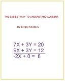 THE EASIEST WAY TO UNDERSTAND ALGEBRA