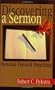 Discovering a Sermon: Personal Pastoral Preaching
