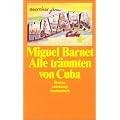 Alle tr�umten von Cuba: Die Lebensgeschichte eines galicischen Auswanderers. Roman (suhrkamp taschenbuch)
