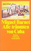 Alle träumten von Cuba