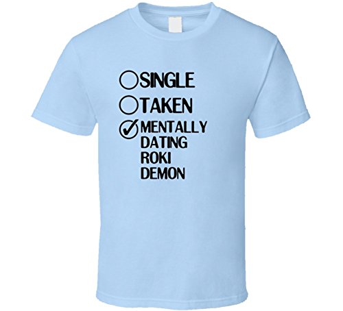 Single Taken Dating Roki Demon Engage Planet Kiss Dum T Shirt M Light Blue