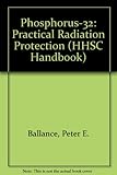 Phosphorus-32 : practical radiation protection