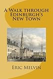 A walk through Edinburgh's New Town