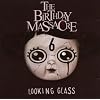 LOOKING GLASS