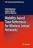 Mobility-based time references for wireless sensor networks