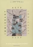 Immigrant Acts: On Asian American Cultural Politics