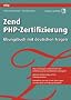 Zend PHP-Zertifizierung: �bungsbuch mit deutschen Fragen