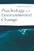 Psychology and Environmental Change
