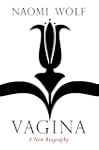 Vagina: A New Biography
