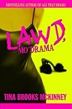 Lawd, Mo' Drama