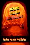 Lessons From the Fiery Furnace