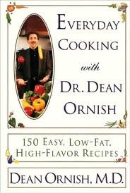 everyday cooking with dr dean ornish 150 easy low fat high flavor recipes1 editon