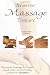 Ayurvedic Massage Therapy: Therapeutic Massage Techniques Based on the Ancient Healing Science of Ayurveda