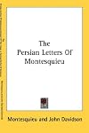 The Persian Letters Of Montesquieu