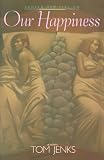 Our Happiness (Bantam New Fiction)