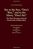 Say to the sun, 