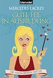 Produkt-Bild: Die verzauberten Reiche 1: Gute Fee in Ausbildung
