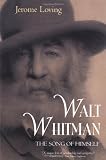Walt Whitman: The Song of Himself
