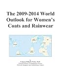 The 2009-2014 World Outlook for Women's Coats and Rainwear