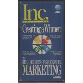 Creating a Winner: The Real Secrets of Successful Marketing
