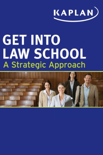 Get Into Law School Strategic Approach)