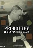 Prokofiev - The Unfinished Diary