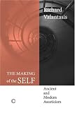 The Making of the Self: Ancient and Modern Asceticism