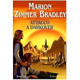 Attacco a Darkoverdi Marion Zimmer Bradley