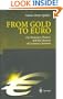 From Gold to Euro: On Monetary Theory and the History of Currency Systems