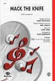Kurt Weill: Mack The Knife (SATB)